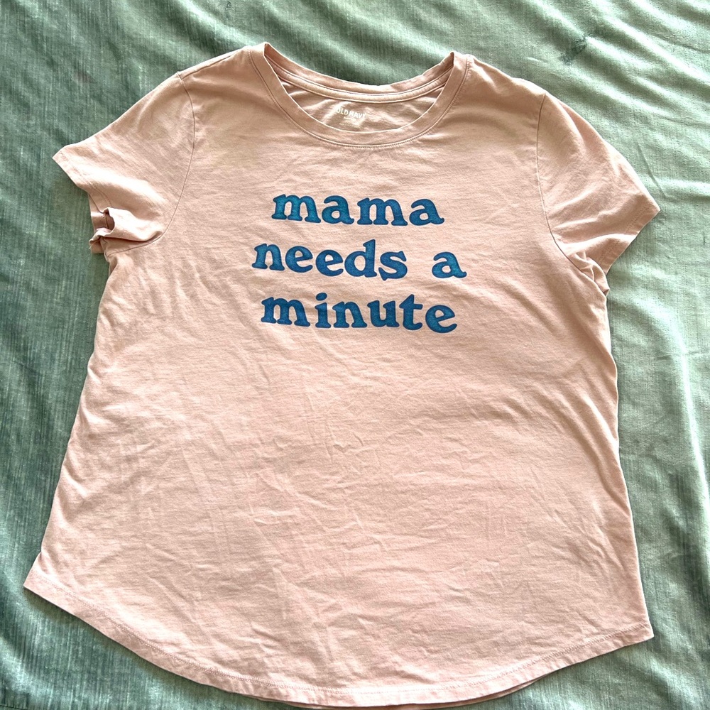 Mama needs a minute old navy Women’s large